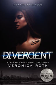 Divergent Movie Tie-in Edition (Divergent Series #1)