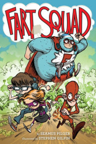 Title: Fart Squad (Fart Squad Series #1), Author: Seamus Pilger