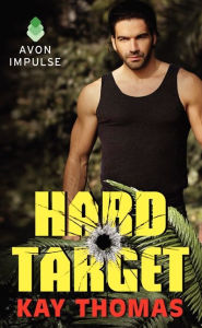 Title: Hard Target (Elite Ops Series #1), Author: Kay Thomas