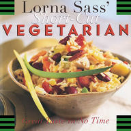 Title: Short-Cut Vegetarian: Great Taste In No Time, Author: Lorna J Sass