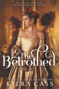 Pdf downloads for books The Betrothed (English literature) 9780062291646 DJVU by Kiera Cass