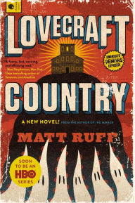 Ebook downloads free androidLovecraft Country: A Novel byMatt Ruff9780062292063