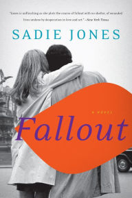 Title: Fallout, Author: Sadie Jones