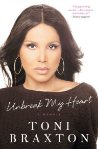 Title: Unbreak My Heart, Author: Toni Braxton