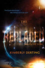 The Replaced (Taking Trilogy #2)