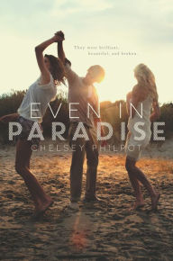 Title: Even in Paradise, Author: Chelsey Philpot