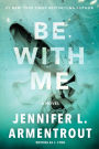 Be with Me (Wait for You Series #2)