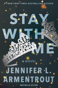 Title: Stay with Me (Wait for You Series #3), Author: Jennifer L. Armentrout