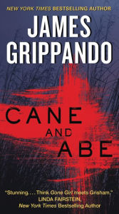 Title: Cane and Abe, Author: James Grippando