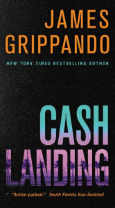 Cash Landing (Jack Swyteck Series)