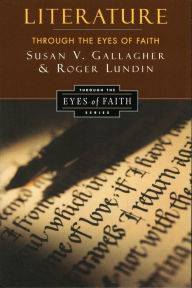 Title: Literature Through the Eyes of Faith: Christian College Coalition Series, Author: Susan V. Gallagher