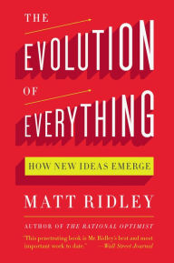 Title: The Evolution of Everything: How New Ideas Emerge, Author: Matt Ridley