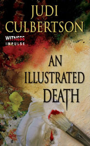Title: An Illustrated Death, Author: Judi Culbertson