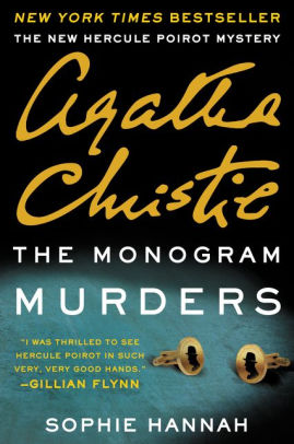 Title: The Monogram Murders (Hercule Poirot Series), Author: Sophie Hannah, Agatha Christie