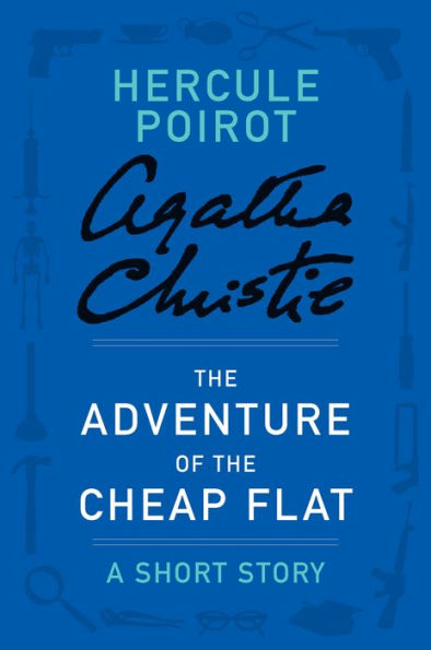 The Adventure of the Cheap Flat: A Hercule Poirot Story (Hercule Poirot Series)