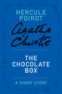 The Chocolate Box (Novella) (Hercule Poirot Series)