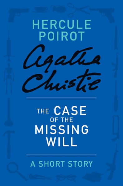 The Case of the Missing Will (Hercule Poirot Short Story)