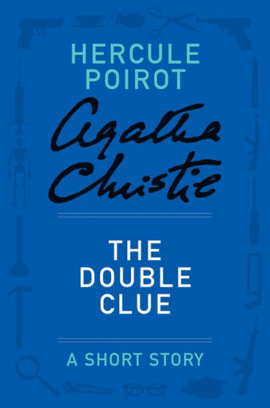 The Double Clue (Novella) (Hercule Poirot Series)