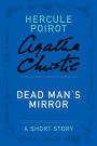 Dead Man's Mirror (Hercule Poirot Short Story)