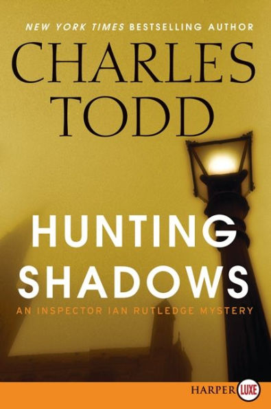 Hunting Shadows (Inspector Ian Rutledge Series #16)