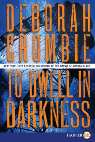 To Dwell in Darkness (Duncan Kincaid and Gemma James Series #16)