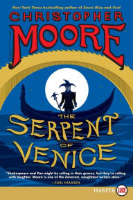 Title: The Serpent of Venice, Author: Christopher Moore