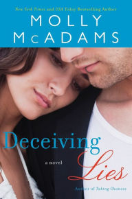 Title: Deceiving Lies: A Novel, Author: Molly McAdams
