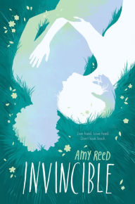 Title: Invincible, Author: Amy Reed