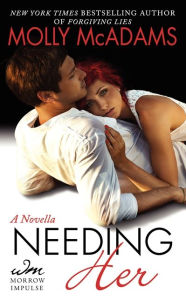 Title: Needing Her: A Novella, Author: Molly McAdams