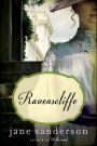 Ravenscliffe: A Novel