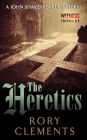 The Heretics: A John Shakespeare Mystery