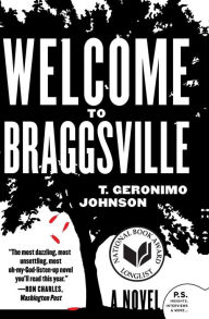 Title: Welcome to Braggsville, Author: T. Geronimo Johnson