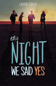 Title: The Night We Said Yes, Author: Lauren Gibaldi