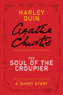 The Soul of the Croupier: A Mysterious Mr. Quin Story