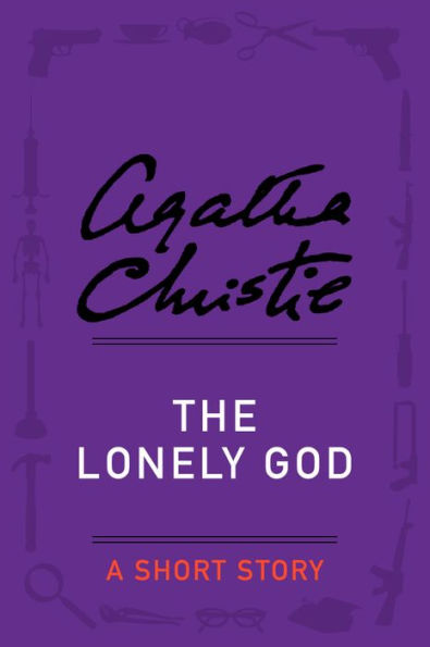 The Lonely God: A Short Story