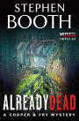 Already Dead (Ben Cooper and Diane Fry Series #13)