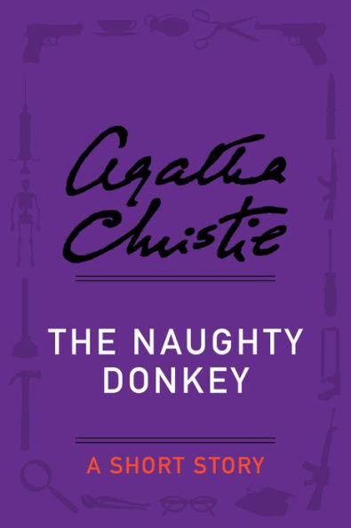 The Naughty Donkey: A Holiday Story
