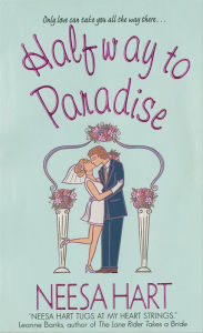 Title: Halfway to Paradise, Author: Neesa Hart