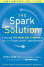 The Spark Solution (Enhanced Edition): A Complete Two-Week Diet Program to Fast-Track Weight Loss and Total Body Health