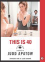 This is 40: The Shooting Script