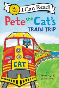 Title: Pete the Cat's Train Trip, Author: James Dean