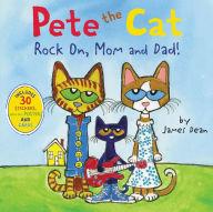 Title: Rock On, Mom and Dad! (Pete the Cat Series), Author: James Dean