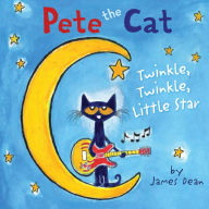 Title: Twinkle, Twinkle, Little Star (Pete the Cat Series), Author: James Dean