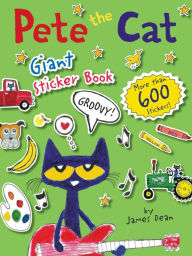 Title: Pete the Cat Giant Sticker Book, Author: James Dean