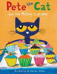Title: Pete the Cat and the Missing Cupcakes, Author: James Dean