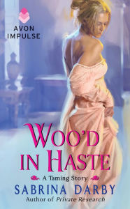 Title: Woo'd in Haste, Author: Sabrina Darby