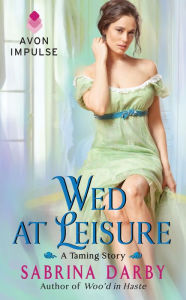 Title: Wed at Leisure, Author: Sabrina Darby