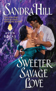 Title: Sweeter Savage Love, Author: Sandra Hill