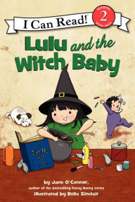 Title: Lulu and the Witch Baby, Author: Jane O'Connor