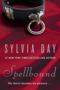 Title: Spellbound, Author: Sylvia Day